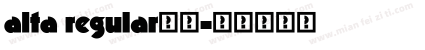 alta regular字体字体转换